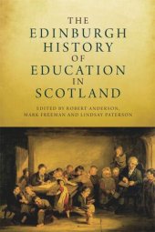 book The Edinburgh History of Education in Scotland