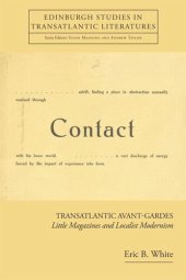 book Transatlantic Avant-Gardes: Little Magazines and Localist Modernism