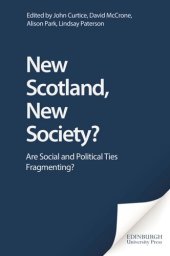 book New Scotland, New Society?: Are Social and Political Ties Fragmenting?