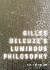 book Gilles Deleuze's Luminous Philosophy