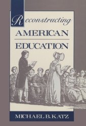 book Reconstructing American Education