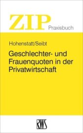 book Geschlechter- und Frauenquoten in der Privatwirtschaft: Regelung, Gestaltung, Umsetzung