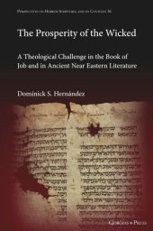 book The Prosperity of the Wicked: A Theological Challenge in the Book of Job and in Ancient Near Eastern Literature