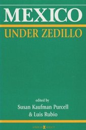 book Mexico Under Zedillo