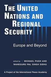 book The United Nations and Regional Security: Europe and Beyond