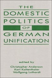 book The Domestic Politics of German Unification