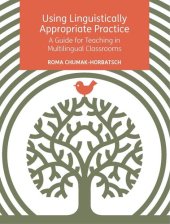 book Using Linguistically Appropriate Practice: A Guide for Teaching in Multilingual Classrooms