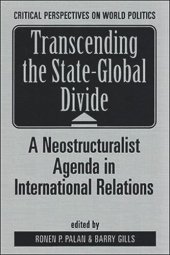 book Transcending the State-Global Divide: A Neostructuralist Agenda in International Relations