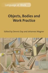 book Objects, Bodies and Work Practice