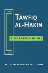 book Tawfiq al-Hakim: A Reader's Guide