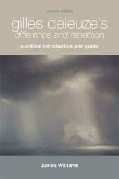 book Gilles Deleuze's Difference and Repetition: A Critical Introduction and Guide