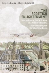 book The Scottish Enlightenment: Human Nature, Social Theory and Moral Philosophy: Essays in Honour of Christopher J. Berry