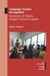 book Language Teacher Recognition: Narratives of Filipino English Teachers in Japan