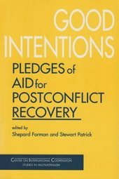 book Good Intentions: Pledges of Aid for Postconflict Recovery