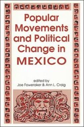 book Popular Movements and Political Change in Mexico