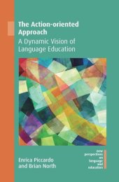 book TheAction-oriented Approach: A Dynamic Vision of Language Education