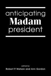 book Anticipating Madam President