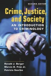 book Crime, Justice, and Society: An Introduction to Criminology