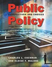 book Public Policy: Perspectives and Choices