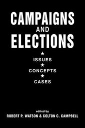 book Campaigns and Elections: Issues, Concepts, Cases