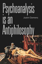 book Psychoanalysis is an Antiphilosophy