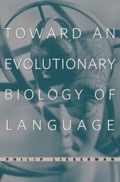 book Toward an Evolutionary Biology of Language