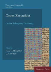 book Codex Zacynthius: Catena, Palimpsest, Lectionary