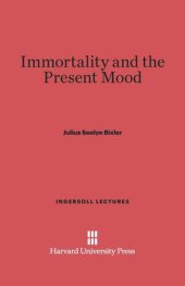 book Immortality and the Present Mood