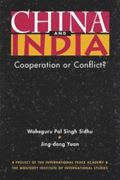 book China and India: Cooperation or Conflict?