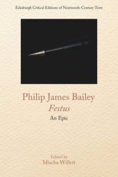 book Philip James Bailey, Festus: An Epic Poem