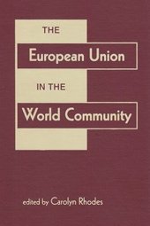 book The European Union in the World Community