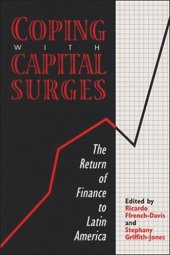 book Coping with Capital Surges: The Return of Finance to Latin America