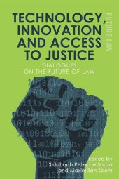 book Technology, Innovation and Access to Justice: Dialogues on the Future of Law