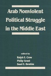 book Arab Nonviolent Political Struggle In the Middle East