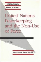 book United Nations Peacekeeping and the Non-Use of Force