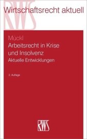 book Arbeitsrecht in Krise und Insolvenz: Aktuelle Entwicklungen