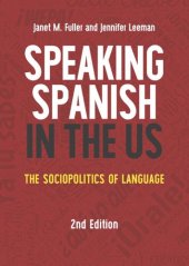 book Speaking Spanish in the US: The Sociopolitics of Language