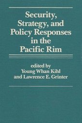 book Security, Strategy, and Policy Responses in the Pacific Rim