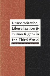 book Democratization, Liberalization, and Human Rights in the Third World