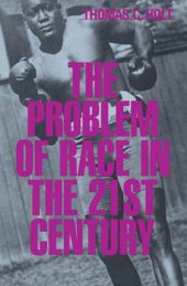 book The Problem of Race in the Twenty-first Century