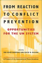 book From Reaction to Conflict Prevention: Opportunities for the UN System