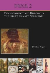 book Volume Dischronology and Dialogic in the Bible’s Primary Narrative