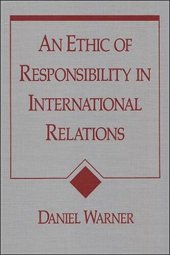 book An Ethic of Responsibility in International Relations