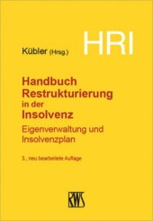 book HRI – Handbuch Restrukturierung in der Insolvenz: Eigenverwaltung und Insolvenzplan