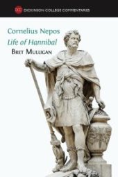 book Cornelius Nepos, Life of Hannibal: Latin Text, Notes, Maps, Illustrations and Vocabulary