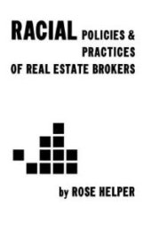 book Racial Policies and Practices of Real Estate Brokers