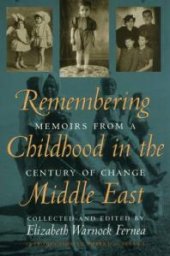 book Remembering Childhood in the Middle East: Memoirs from a Century of Change