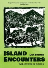 book Island Encounters: Timor-Leste from the Outside In