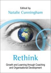 book Rethink: Growth and Learning through Coaching and Organisational Development