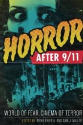 book Horror After 9/11: World of Fear, Cinema of Terror